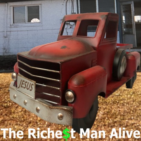 The Richest Man Alive