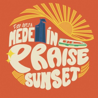 MEDELLÍN PRAISE SUNSET