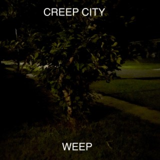 Creep City