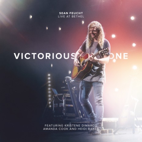 Victorious One (You Have Overcome) [Live] (feat. Kristene Dimarco)