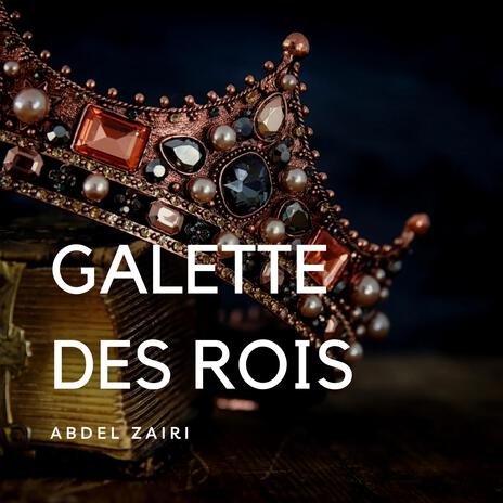 Galette des rois | Boomplay Music