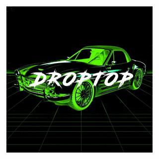 DROPTOP