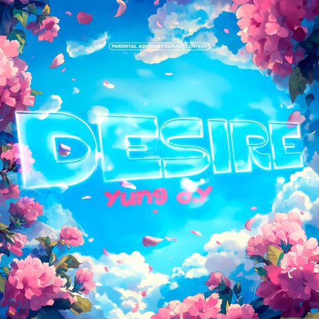 Desire | Boomplay Music