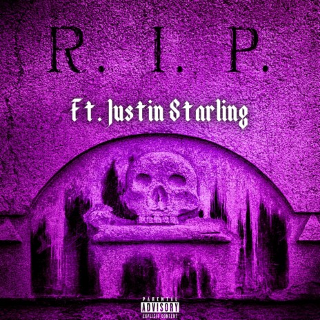 RIP ft. Justin Starling | Boomplay Music
