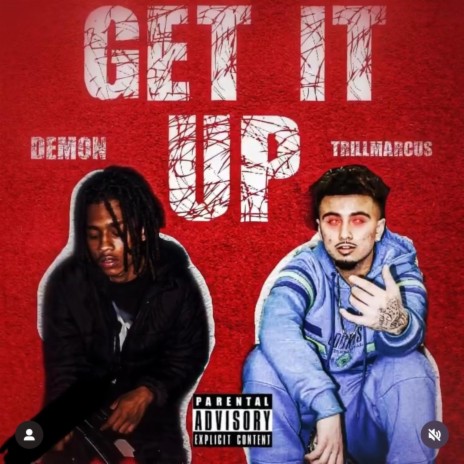 Get It Up ft. DemonXiv