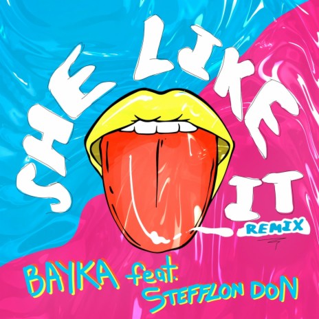 She Like It (Remix) ft. Stefflon Don | Boomplay Music