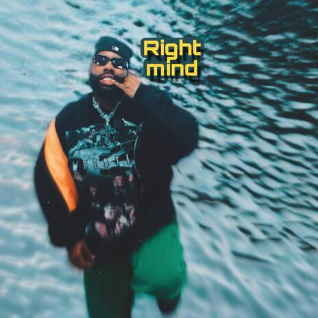 Right Mind | Boomplay Music