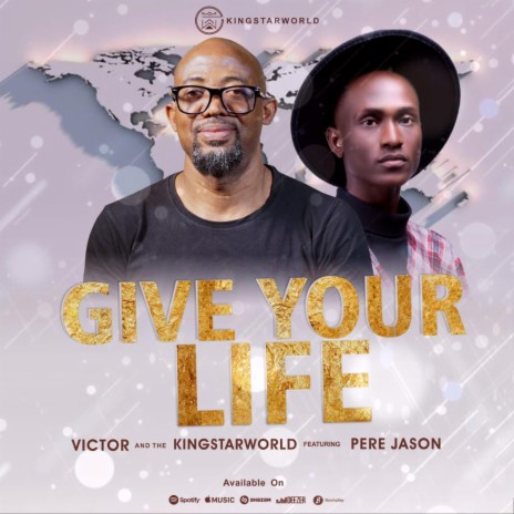 Give Your Life | Boomplay Music