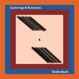 Cockrings & Ketamine