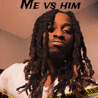 Me Vs Him