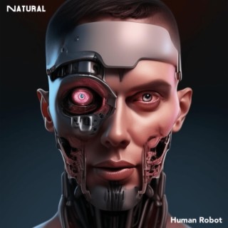 Naturalive - Human Robot (Original)