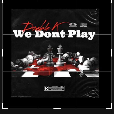 We Dont Play | Boomplay Music