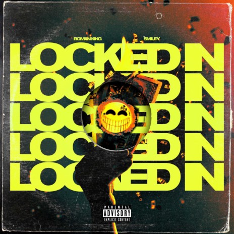 Locked In ft. Smiley | Boomplay Music