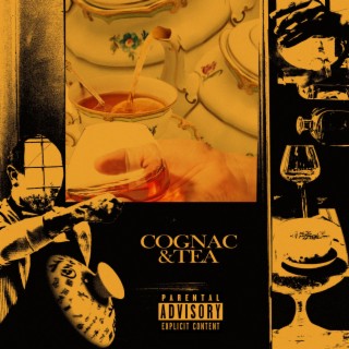 Cognac & Tea