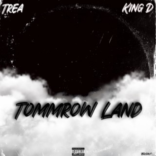 Tommrow Land