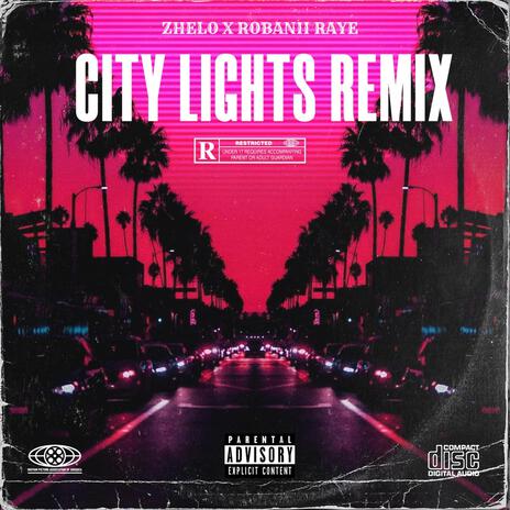 City Lights (ACT II) ft. Robanii Raye | Boomplay Music