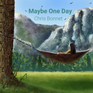 Maybe One Day lyrics | Boomplay Music