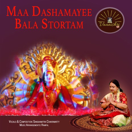 MAA DASHAMAYEE BALA STOTRAM (DEVI STORTA) | Boomplay Music