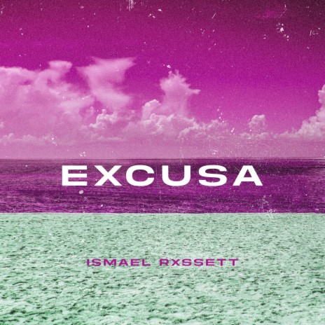 Excusa | Boomplay Music