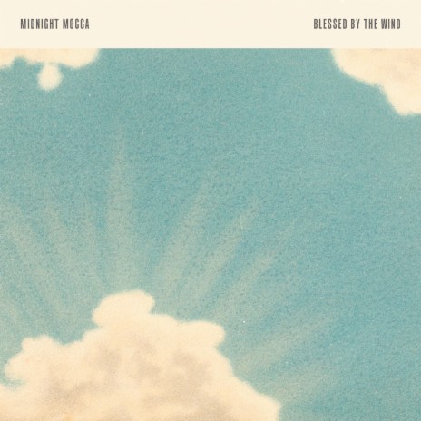 Blessed By the Wind | Boomplay Music