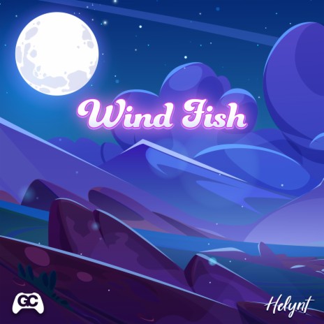 Wind Fish ft. GameChops | Boomplay Music