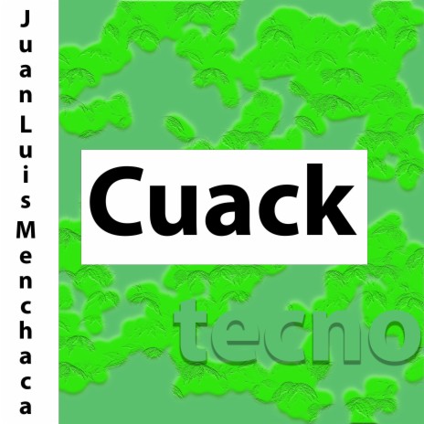 Cuack Tecno | Boomplay Music