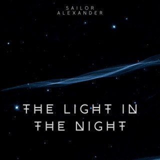 The Light In The Night lyrics | Boomplay Music