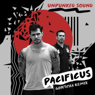 Pacificus (Gontcha Remix)