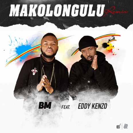 Makolongulu (Remix) [feat. Eddy Kenzo]