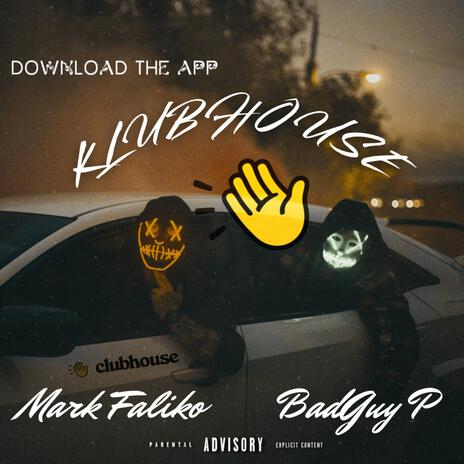 KlubHouse ft. Mark Faliko | Boomplay Music