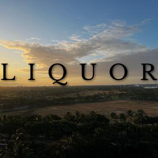 LIQUOR