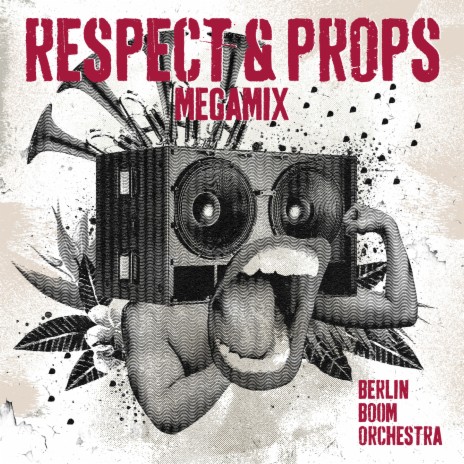 Respect & Props (Megamix) ft. Tonto Addi, Ganjaman, Jimmy I Muze, Jon Moon & Saralène | Boomplay Music