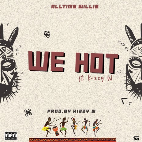 We Hot ft. Kizzy W | Boomplay Music