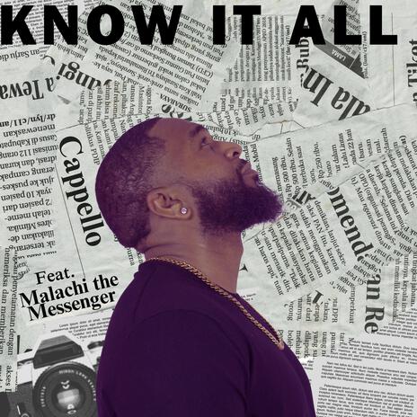 Know it All ft. Malachi the Messenger | Boomplay Music