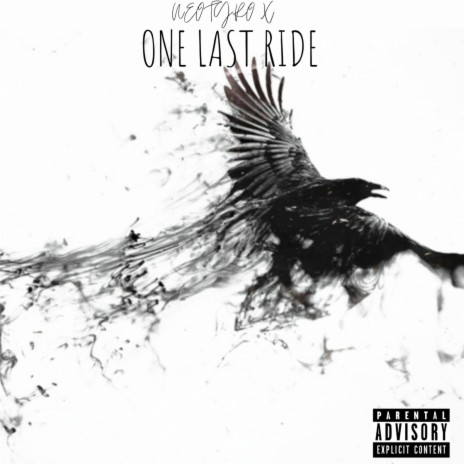 One Last Ride | Boomplay Music