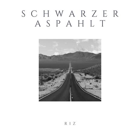 Schwarzer Asphalt | Boomplay Music