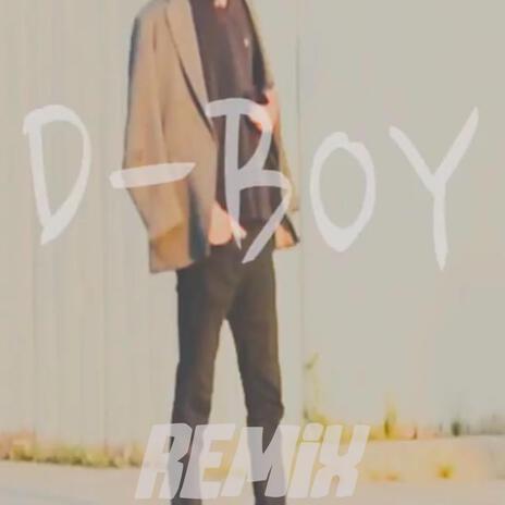 D-Boy (Muhroni Remix) | Boomplay Music