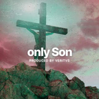 ONLY SON