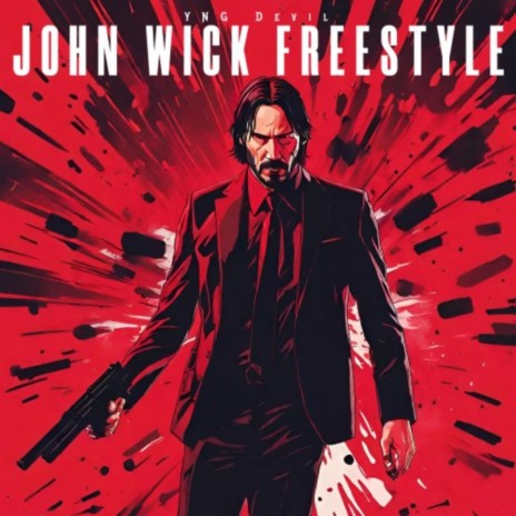 John Wick Freestyle