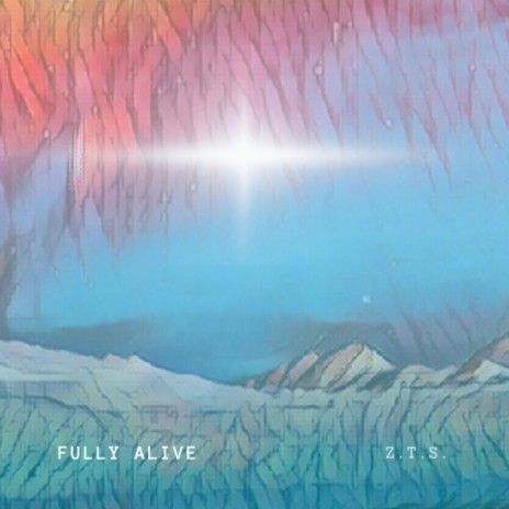Fully Alive | Boomplay Music