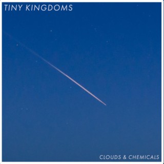 Clouds and Chemicals lyrics | Boomplay Music