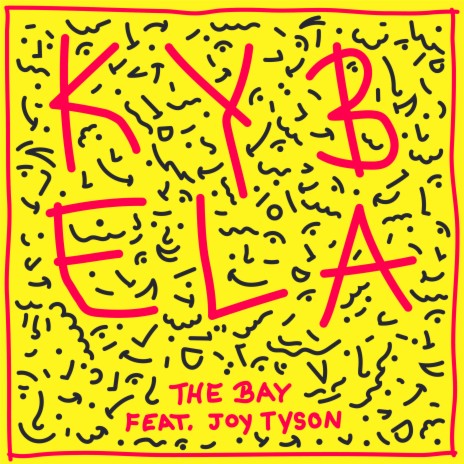 Kybela ft. Joy Tyson | Boomplay Music