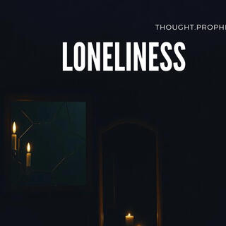 Loneliness