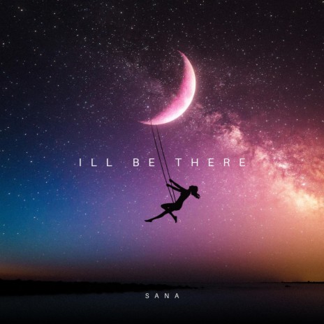 Ill be there | Boomplay Music