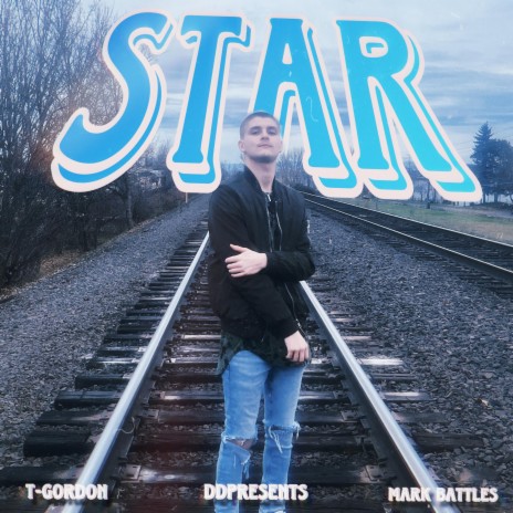 STAR ft. T-Gordon & Mark Battles | Boomplay Music