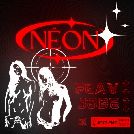 Nëon! ft. PrettyBoyJode | Boomplay Music