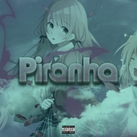 Piranha (Speed) ft. NPC & JpBeatz