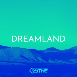 DREAMLAND