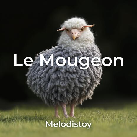 Le Mougeon | Boomplay Music