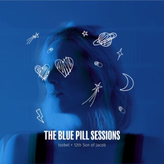 The Blue Pill Sessions